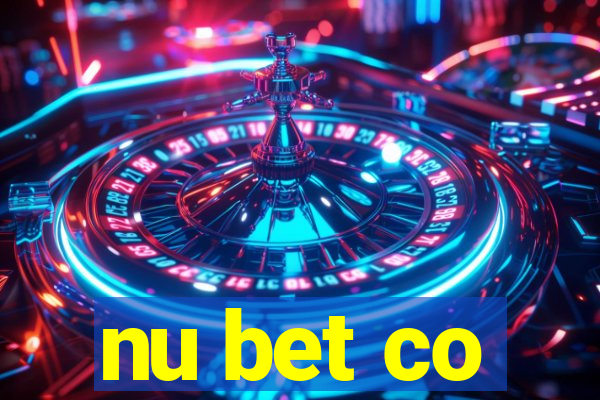 nu bet co